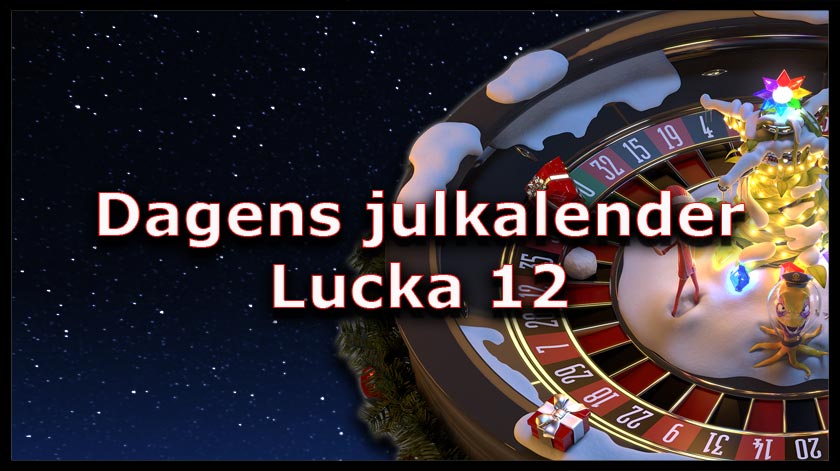 Dagens kasinokalender lucka nummer 12