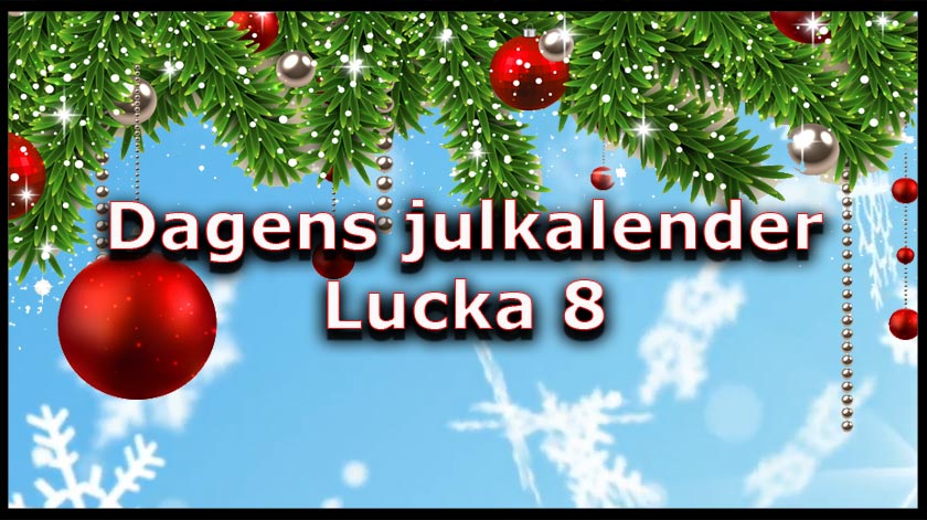 Dagens julkalender, lucka 8